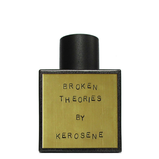 Kerosene Broken Theories