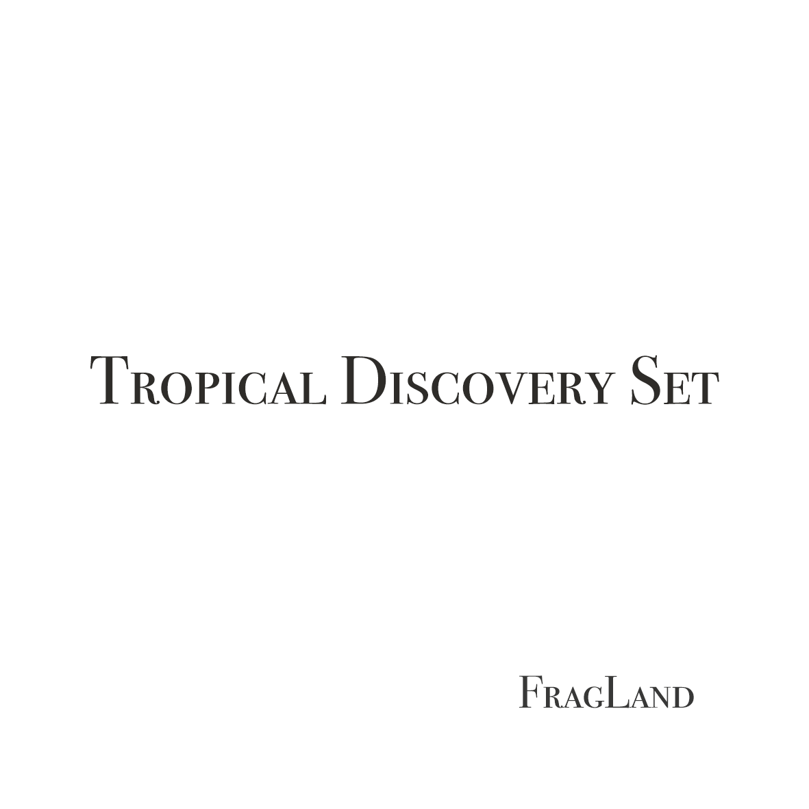 Tropical Discovery Sample Set