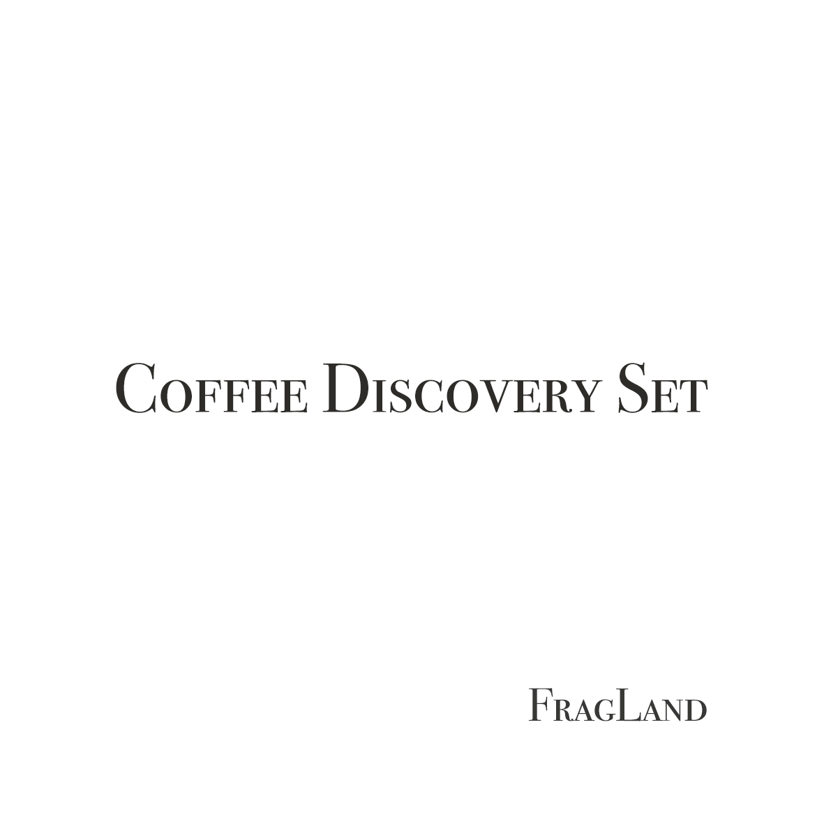 FragLand Coffee Discovery Sample Set