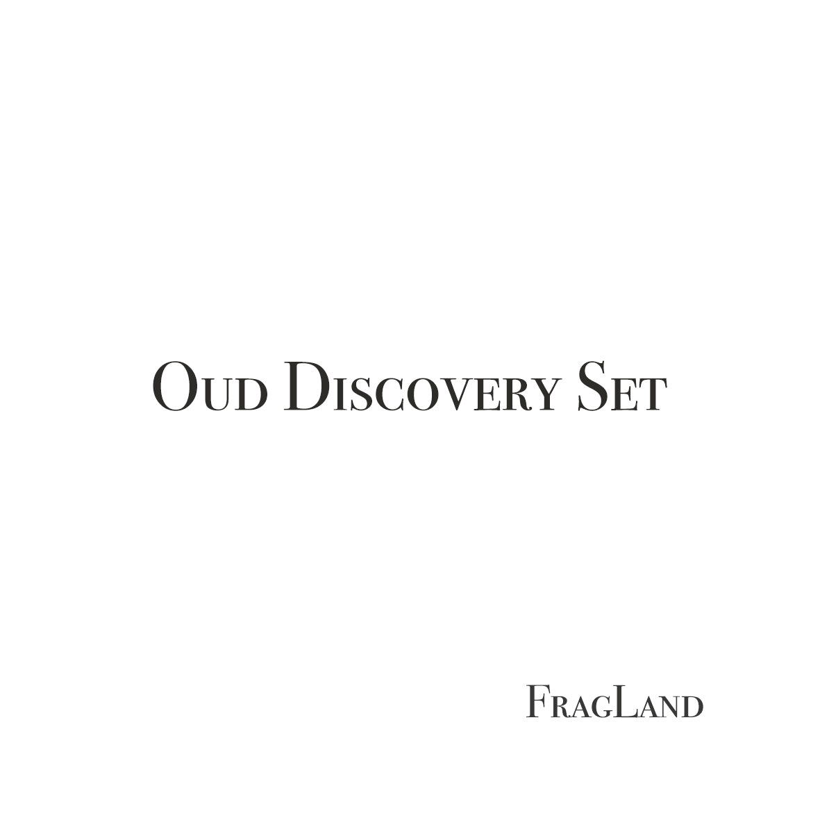 FragLand Oud Discovery Sample Set